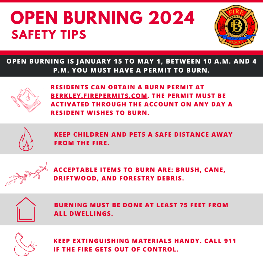 Open Burning Safety Tips from the Berkley Fire Department.